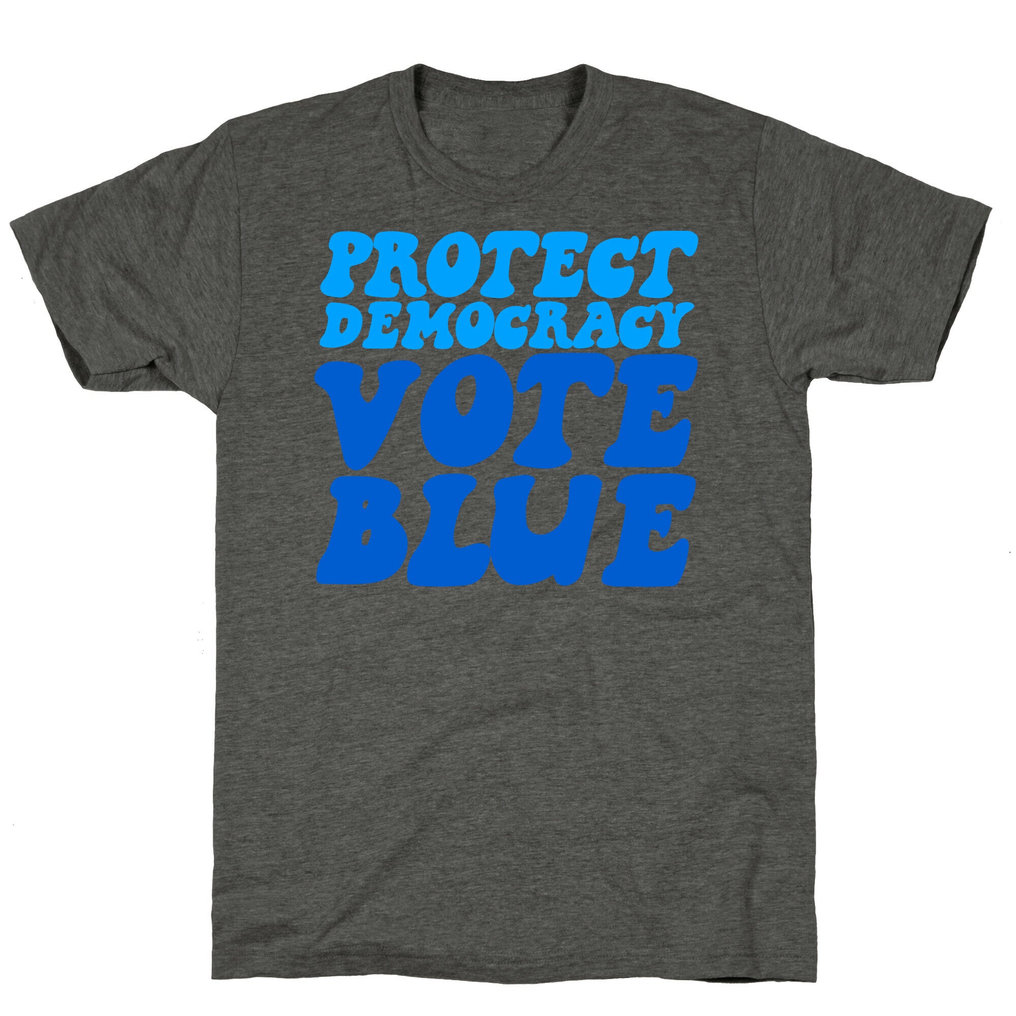 Protect Democracy Vote Blue Unisex Triblend Tee